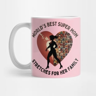 World's Best Super Mom   Stretches for Her Family Mug